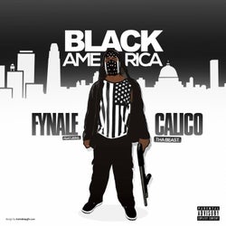 Black America (feat. Calico Tha Beast)