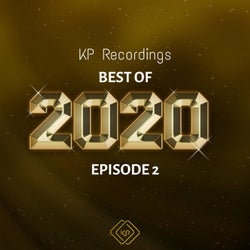 KP Recordings Best of 2020 Episode 2