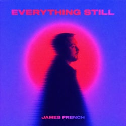 Everything Still (Extended Mix)