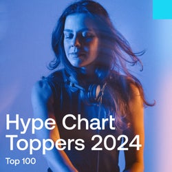 Hype Chart Toppers 2024