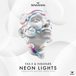 Neon Lights (Sensation Japan Anthem 2016)