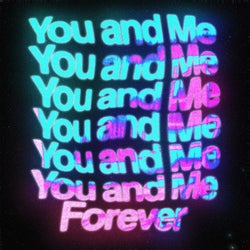 You and Me (Forever)
