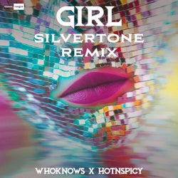 Girl (Silverstone Remix)