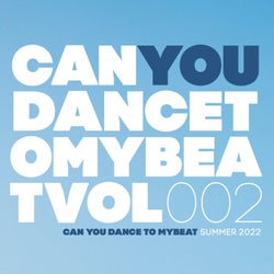 Can You Dance To MyBeat | Summer 2022