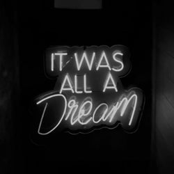 It Was All A Dream