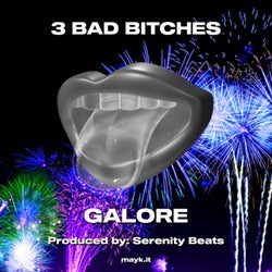 3 BAD b******
