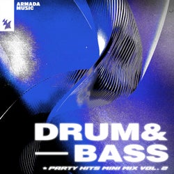 Drum & Bass Party Hits, Mini Mix Vol. 2 - Extended Versions