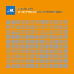 Holy Wood (Eran Hersh Remix)