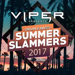 Drum & Bass Summer Slammers 2017 (Viper Presents)