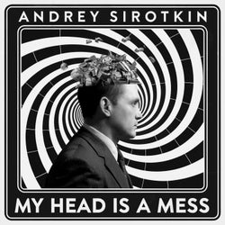 My Head Is A Mess