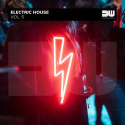 Electric House, Vol. 5