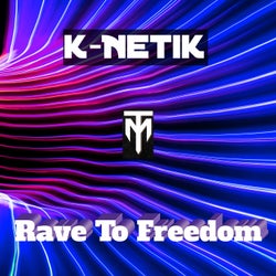Rave to Freedom