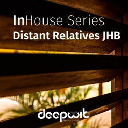 InHouse Series Distant Relatives JHB