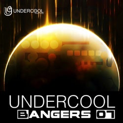Undercool Bangers 07