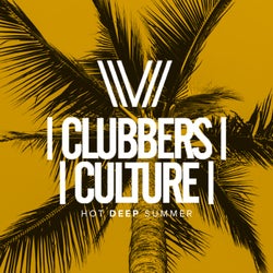 Clubbers Culture: Hot Deep Summer