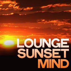 Lounge Sunset Mind (Selection Electronic Lounge Music)
