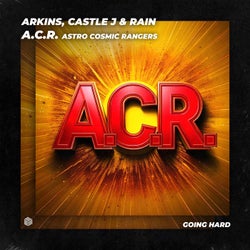 A.C.R. (Astro Cosmic Rangers) [Extended Mix]