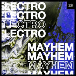 Electro Mayhem Vol. 29