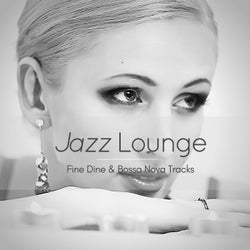 Jazz Lounge - Fine Dine & Bossa Nova Tracks