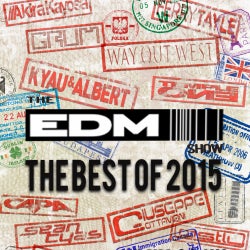 The EDM Show 69 - Best of 2015