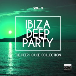 Ibiza Deep Party, Vol. 4 (The Deep House Collection)