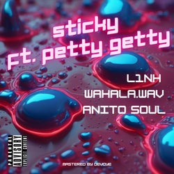 Sticky (feat. Petty Getty)