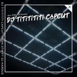 DJ Tititititi Capcut
