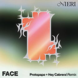 Face (Protopapa + Hey Cabrera! Remix)