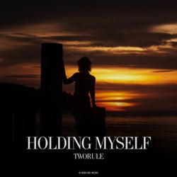 Holding Myself