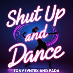 Shut Up and Dance (Extended Mix)