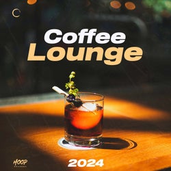 Coffee Lounge Music 2024 : The Best Coffee Lounge Album - Happy Hour Songs - Lounge Chill Music - Sunset Chill - Bar Music - Lounge Bar - Restaurant Music - Chill Music - Aperitif Music.