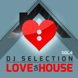 Love Da House - Vol. 4