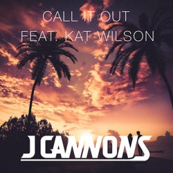 Call It Out (feat. Kat Wilson)