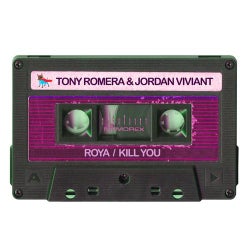 Roya / Kill You
