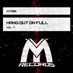 Hang out on Full, Vol. 7