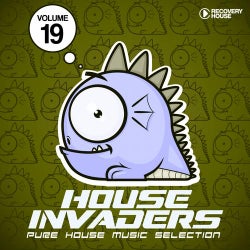 House Invaders - Pure House Music Vol. 19