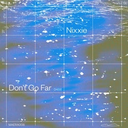 Don't Go Far