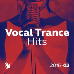 Vocal Trance Hits 2016-03 - Armada Music