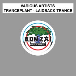 Tranceplant - Laidback Trance - Seed 3 - Ibiza Edition