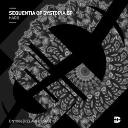 Sequentia of Dystopia EP [RELAUNCHING]