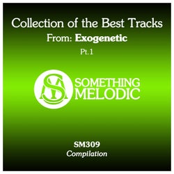 Collection of the Best Tracks From: Exogenetic, Pt. 1