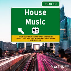 Road To House Music Vol. 57