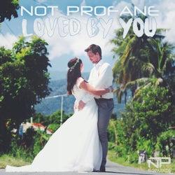 Loved by You (Wedding Songs - Remixes)
