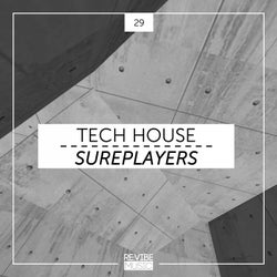 Tech House Sureplayers, Vol. 29