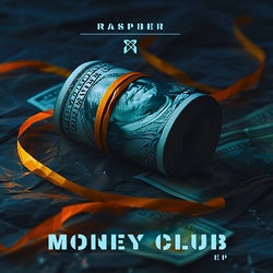RASPBER - MONEY CLUB EP RELEASE CHART
