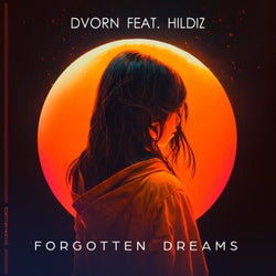 Forgotten Dreams (feat. Hildiz)