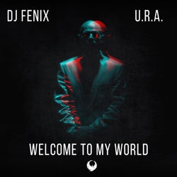 Welcome to my world (feat. U.R.A.)
