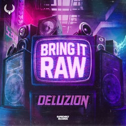 Bring It Raw - Extended Mix