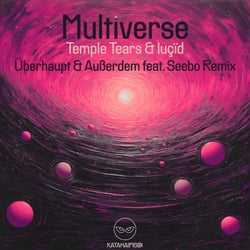 Multiverse (Überhaupt & Außerdem Remix)