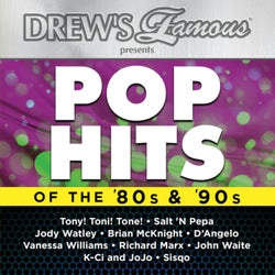 Drew's Famous Presents Pop Hits Of The 80's & 90's